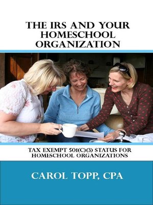 cover image of The IRS and Your Homeschool Organization
